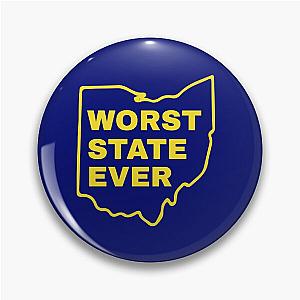 Worst State Ever Michigan Fan Pin