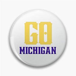 GO MICHIGAN GO Pin