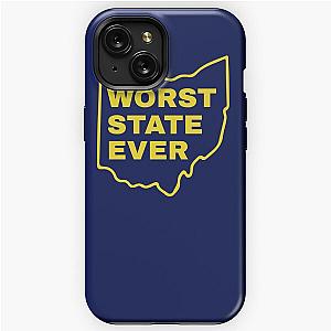 Worst State Ever Michigan Fan iPhone Tough Case