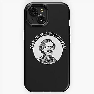 George Armstrong Custer Michigan Come On You Wolverines  iPhone Tough Case