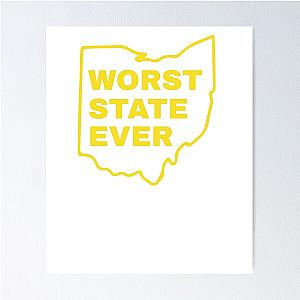 Worst State Ever Michigan Fan Poster