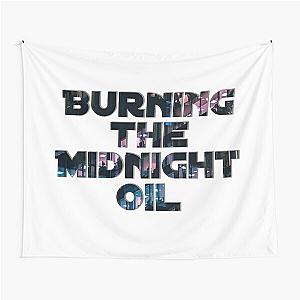 Burning the Midnight Oil  Tapestry