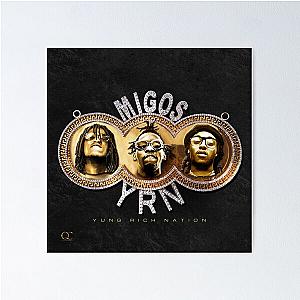 Migos yung rich nation Poster