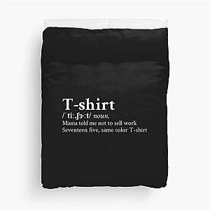 T-Shirt by Migos Duvet Cover