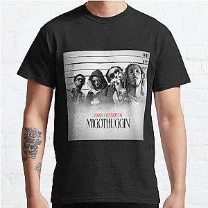 Migos migothuggin Classic T-Shirt