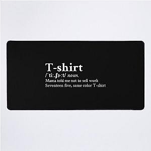 T-Shirt by Migos Desk Mat