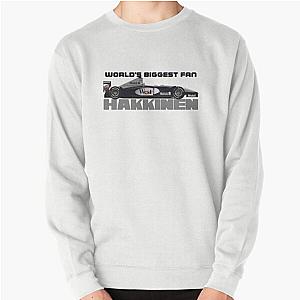 Mika Hakkinen McLaren World's biggest fan Pullover Sweatshirt