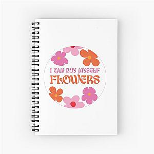 I CAN BUY MYSELF FLOWERS MILEY CYRUS Spiral Notebook