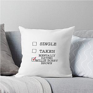 Mentally Dating Millie Brown Throw Pillow