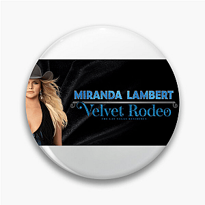 Miranda Lambert Certified Country Star Miranda Lambert Pins