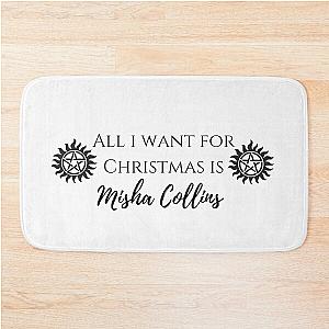 all i want for Christmas is Misha Collins Bath Mat