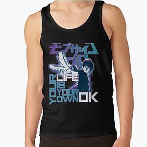 Mob Psycho 100 Tank Tops - Your Life Is Your Own Ok - Mob Psycho 100 Tank Top RB1710 [ID615]