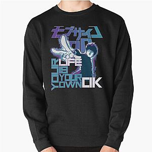 Mob Psycho 100 Sweatshirts - Your Life Is Your Own Ok - Mob Psycho 100 Pullover Sweatshirt RB1710 [ID897]