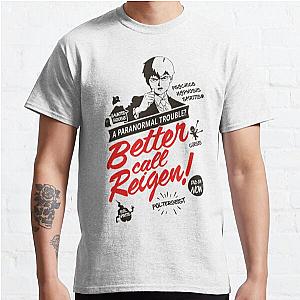Mob Psycho 100 T-Shirts - Better Call Reigen Classic T-Shirt RB1710 [ID1004]