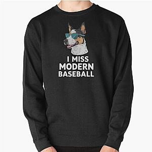 I Miss Modern Baseball Pullover Sweatshirt