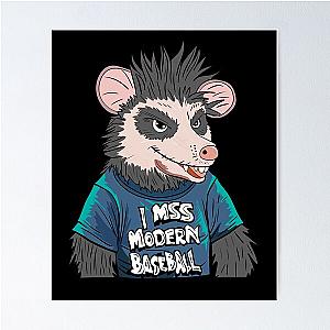 I Miss Modern Baseball Poster