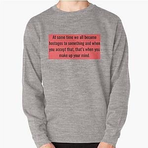 Money Heist Quote Arturo Pullover Sweater