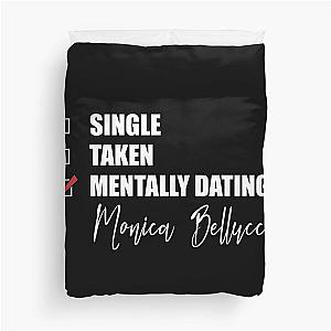 Mentally Dating Monica Bellucci Duvet Cover 

Mentally Dating Monica Bellucci Cover