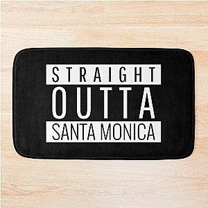 Straight Outta Santa Monica California Bath Mat