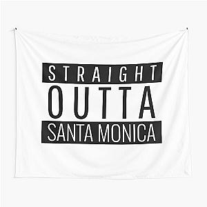 Straight Outta Santa Monica California Tapestry