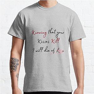 KISSES KILL   English 2 Classic T Shirt RB0301