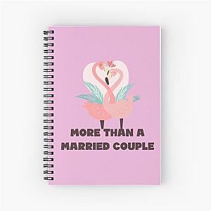 More Than A Married Couple But Not Lovers Spiral Notebook