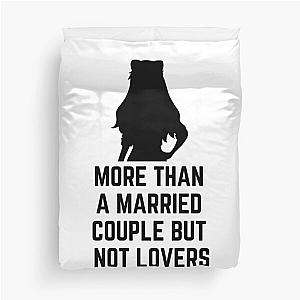 more than a married couple but not lovers Duvet Cover