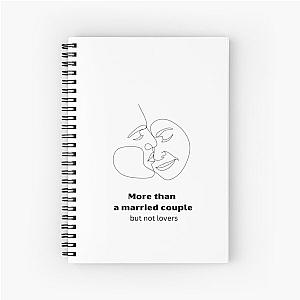 More Than a Married Couple But Not Lovers Spiral Notebook