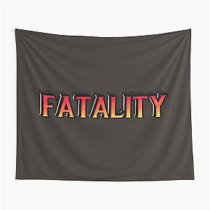 Fatality - Mortal Kombat - Mortal Kombat 11 Tapestry