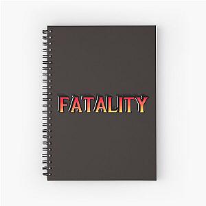 Fatality - Mortal Kombat - Mortal Kombat 11 Spiral Notebook