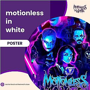 Motionless In White Posters