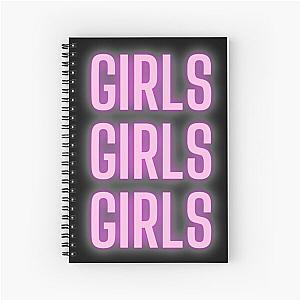 Girls Girls Girls - Neon - Sign - Motley Crue Spiral Notebook