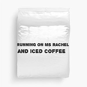 Running on MS and Iced Coffee Duvet Cover