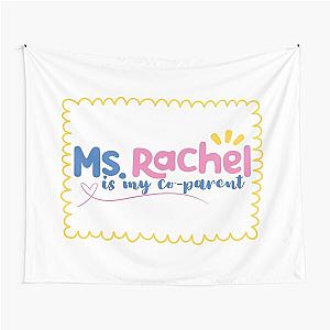 Ms. Rachel is My Co-Parent Tapestry