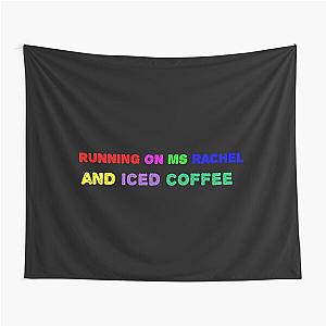 Running on MS Rachel and Coffee Tapestry