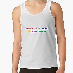 Running on Ms. Rachel and Iced Coffee Tank Top
