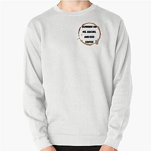 Running on Ms Rachel Iced Coffee Pullover Sweatshirt