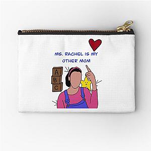 Ms. Rachel is my mom Zipper Pouch