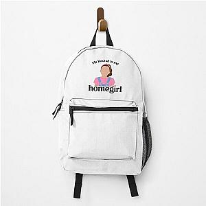 Ms Rachel my Homegirl Backpack