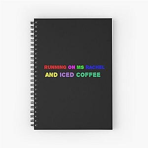 Running on Mrs. Rachel and Iced Coffee Notebook