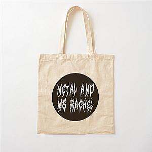 Metal and Ms. Rachel Cotton Tote Bag
