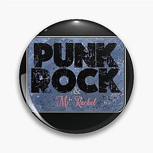 Punk Rock and Ms Rachel's Pin