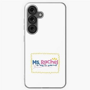 Ms. Rachel is my Co-parent Samsung Galaxy Case