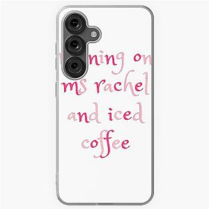 Running on MS Rachel and Iced Coffee Samsung Galaxy Case