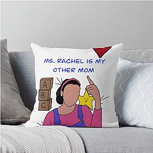 Ms. Rachel is my mom Throw Pillow