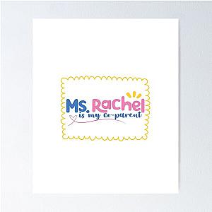 Ms. Rachel is my co-parent poster
