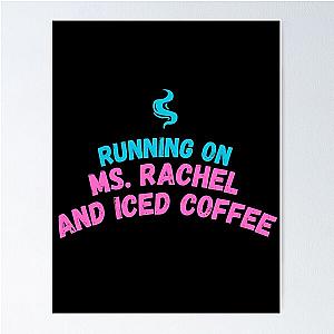 Running on MS Rachel and Iced Coffee Classic T-Shirt Poster 

becomes: 

Running on MS Rachel and coffee Classic T-Shirt Poster