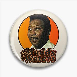 Retro Muddy Waters Tribute Pin