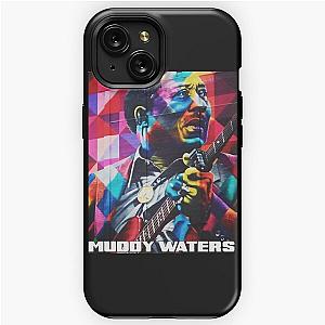 Muddy Waters - Blues Muddy Soul Waters iPhone Tough Case