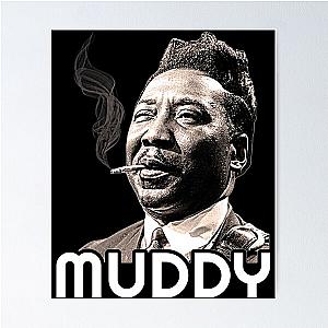 Muddy Waters  Poster